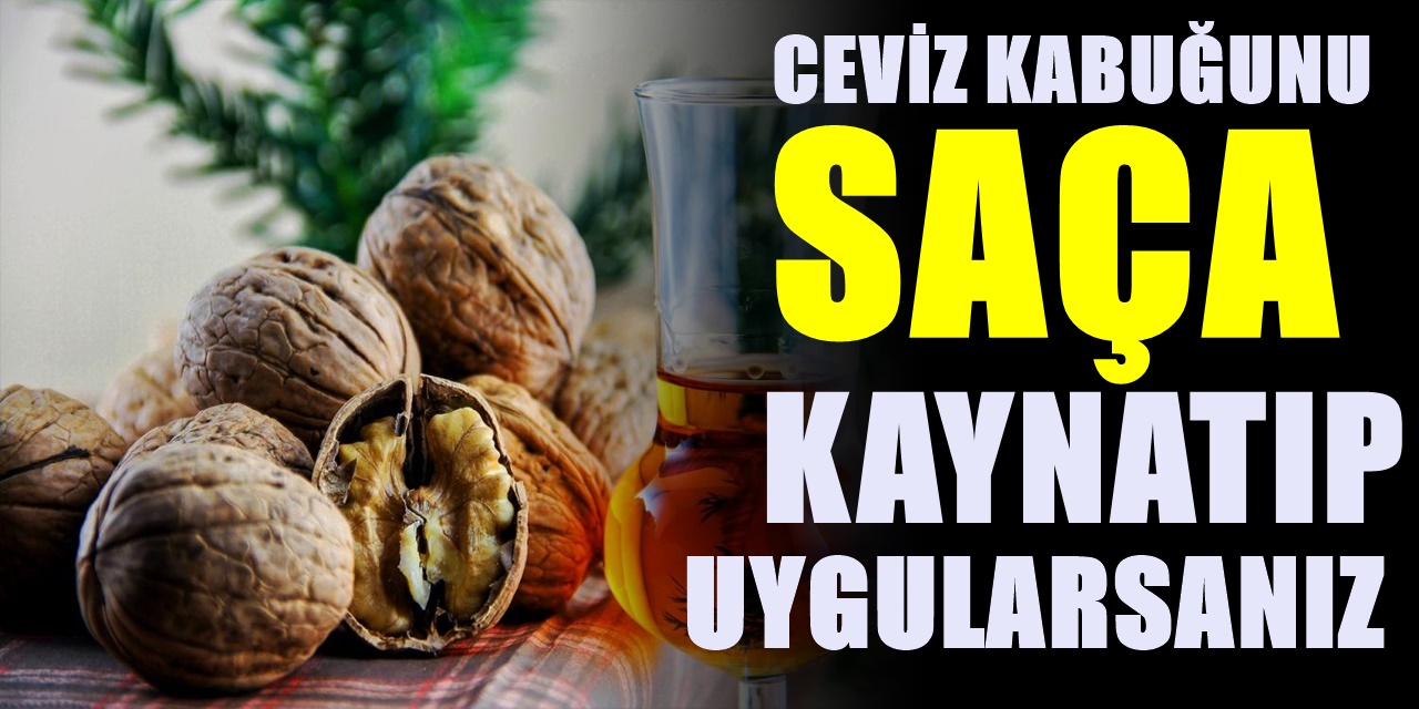 Saç dökülmesini durdurmak mümkün mü? Ceviz kabuğunu kaynatıp saçınıza sürerseniz...