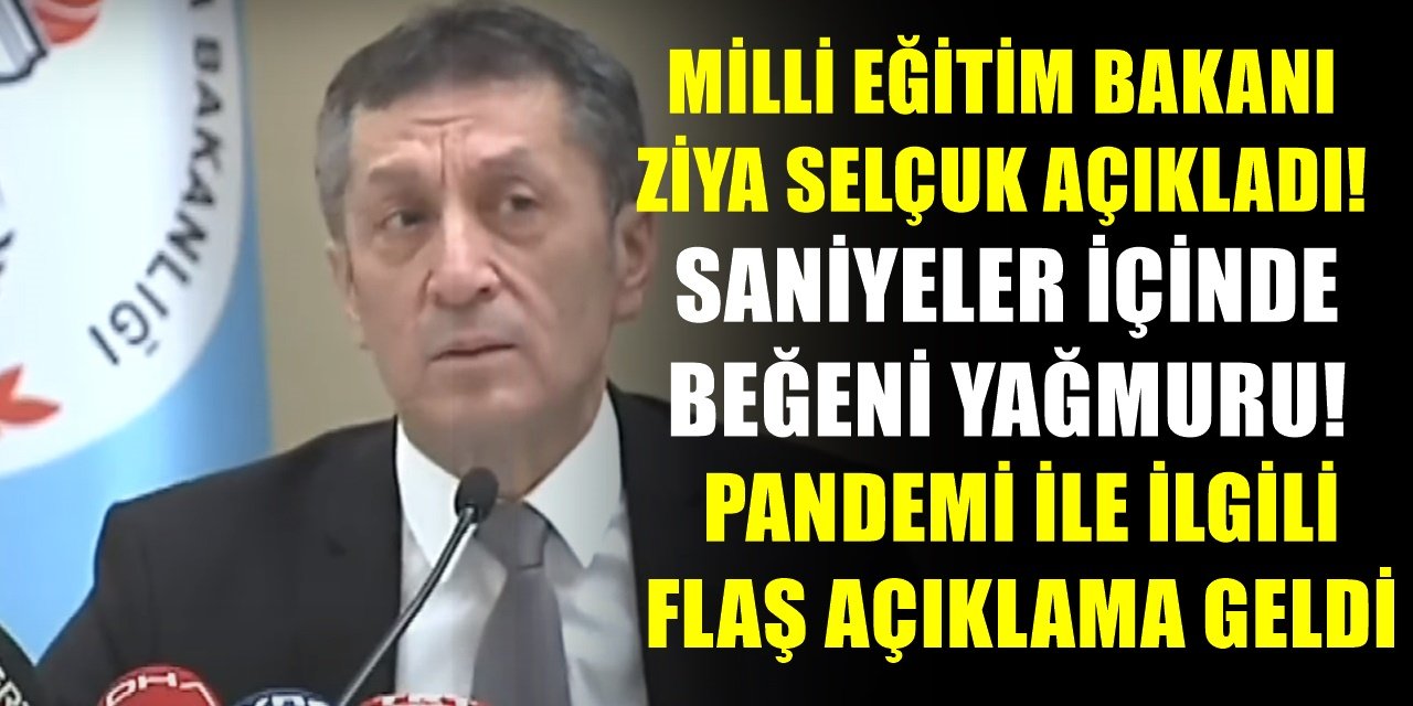 Milli Eğitim Bakanı Ziya Selçuk'tan pandemi ile ilgili flaş açıklama! "Sağlığımızı korumak kadar mühim"
