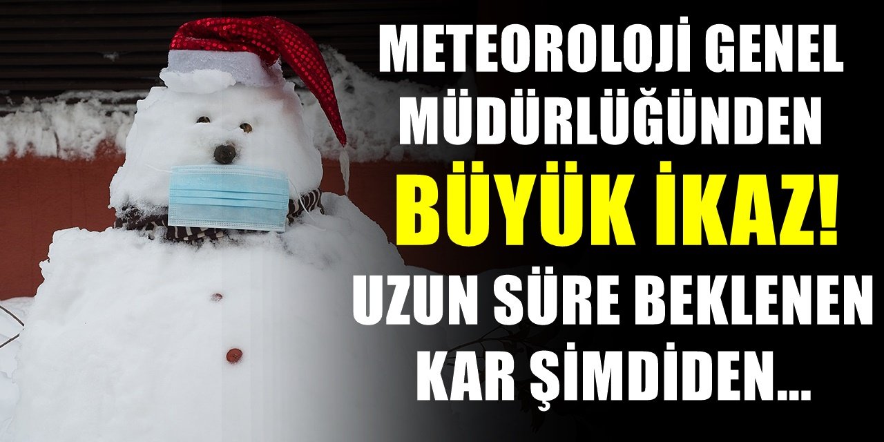 Kar beklenenden fazla bastırınca Meteoroloji Genel Müdürlüğü'nden büyük ikaz geldi! Herkes dikkat etsin...