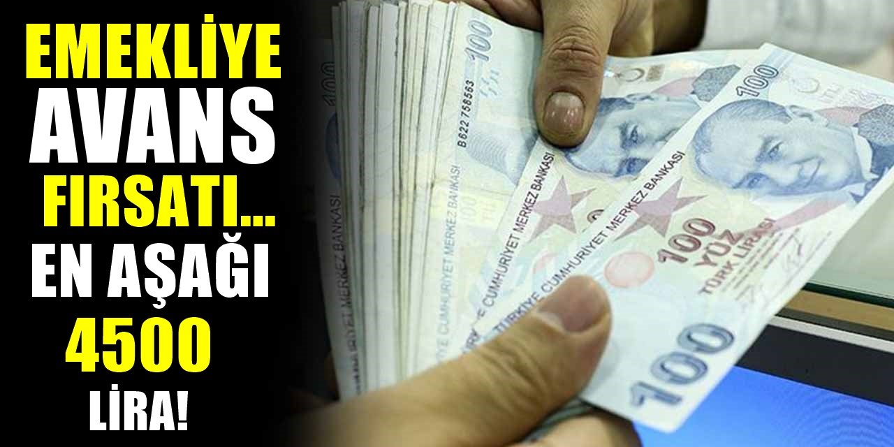 Yüzbinlerce emekliyi ilgilendiren gelişme ! Emeklilere 4500 Liraya kadar avans