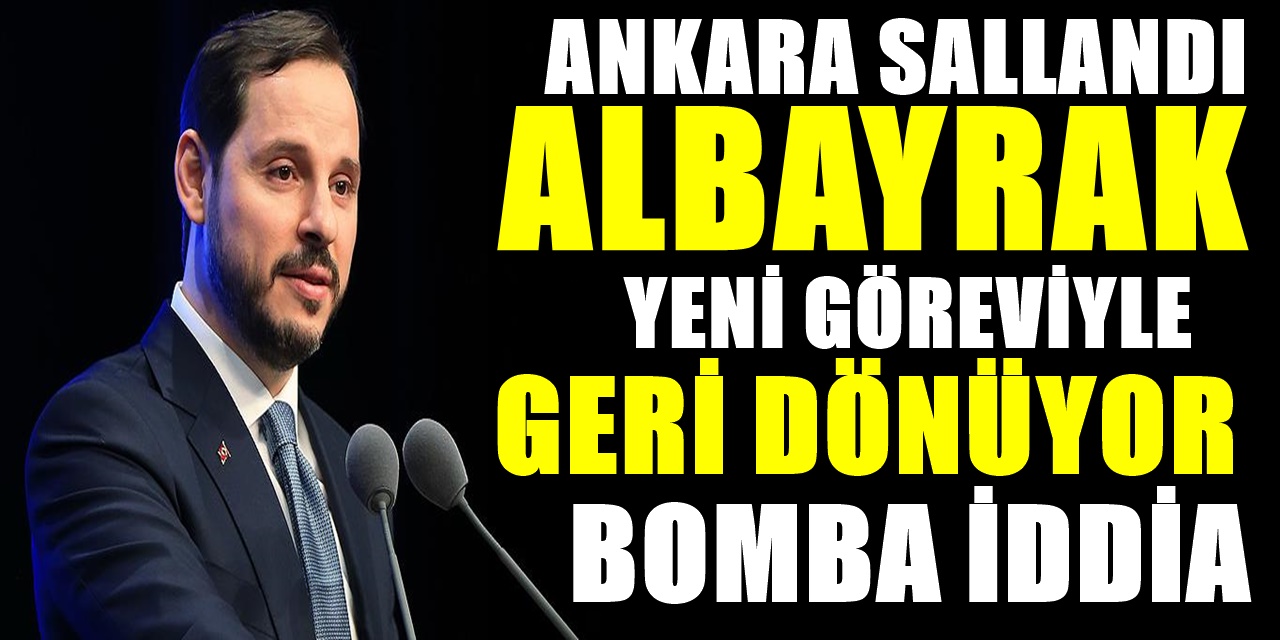 Ankara Siyaseti sallandı İddiaya göre Berat Albayrak geri dönüyor! Üstelik Bakın Hangi bakanlıkla..
