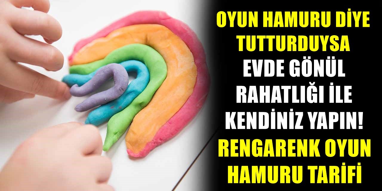 Evde Rengarenk Çocukların Eğleneceği Oyun Hamurları Tarifi! Güvenle Oynasınlar Diye Oyun Hamurunu Evde Kendiniz Yapın!