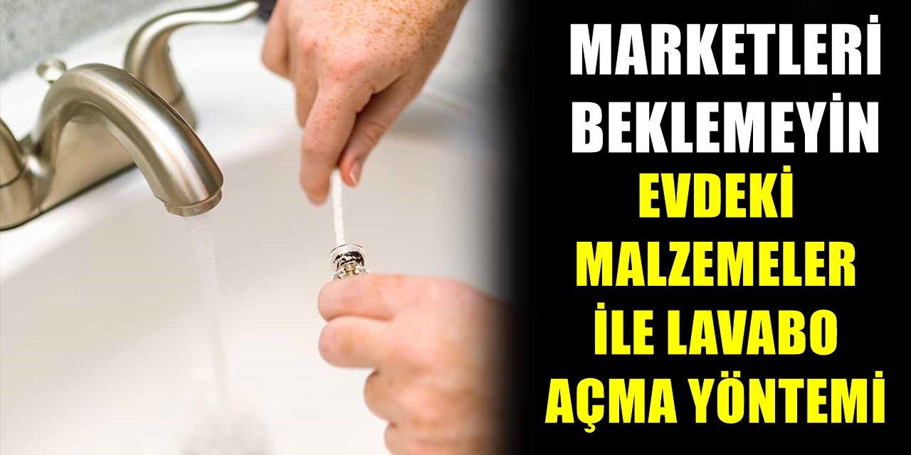 Marketin Açılmasını Beklemeye Gerek Kalmadı... Sadece Mutfaktaki Malzemeler ile Tıkanan Lavaboyu Açın!