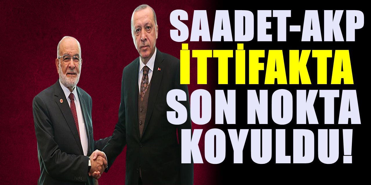 Kötü haber geldi! Saadet Partisi AKP ile ittifak kararında son noktayı koydu! 18 yıl sonra bir ilk