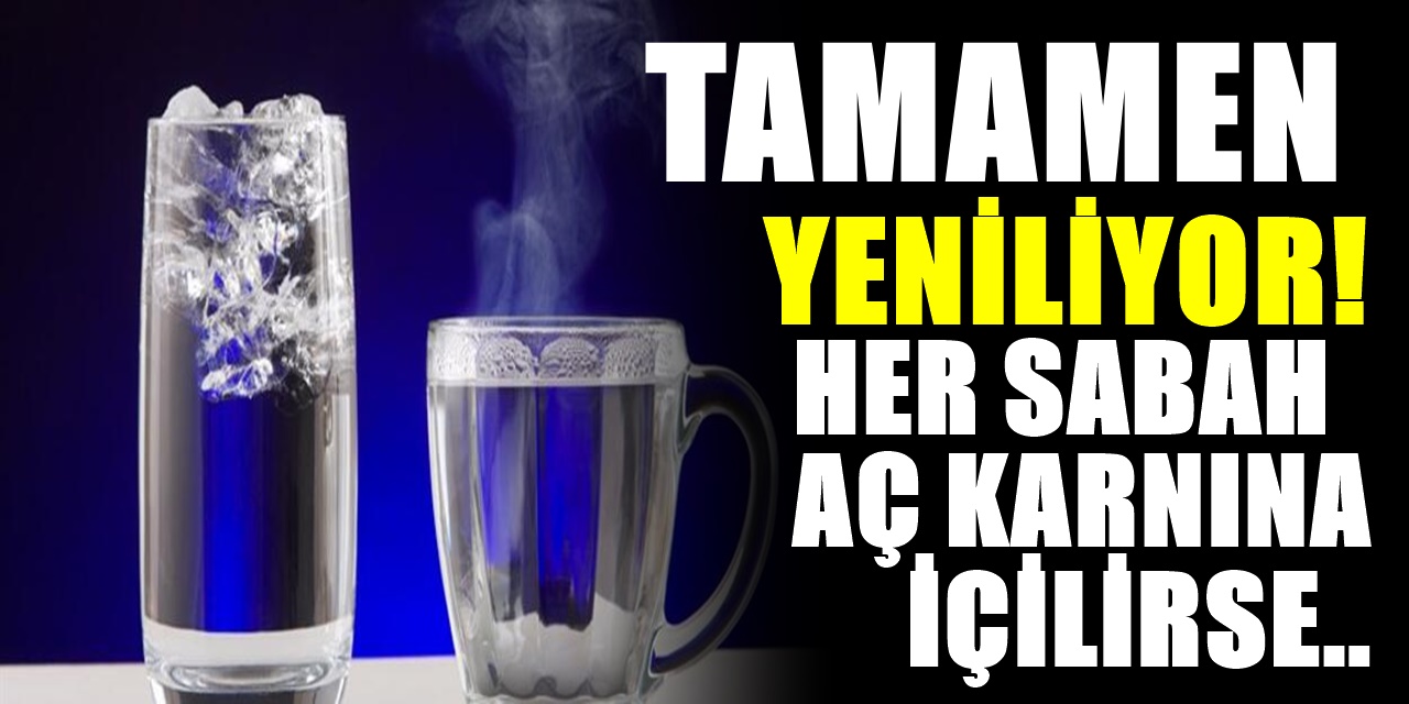 Tamamen yenilediği ortaya çıktı! Her sabah aç karnına 1 bardak içilmesi gerekiyor