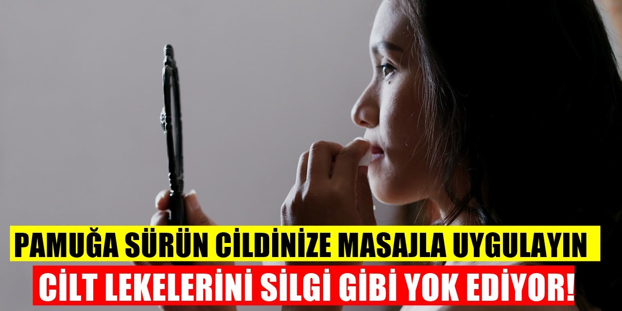 Bu doğal tarif Her gün pamukla sürülünce cilt lekelerini 1 haftada silgi gibi siliyor!