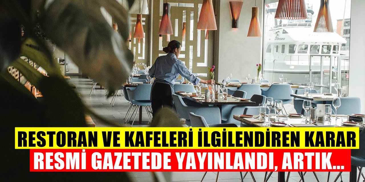 Uymayana ceza yolda! Lokanta, Kafe ve restoranlarda zorunlu oldu