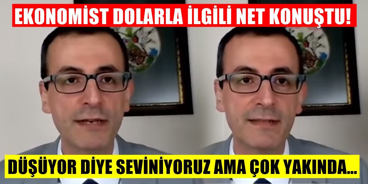 Dolarla İlgili Ürperten Yorum Geldi! İlerleyen Dönemde Çok Sert Bir Şekilde...