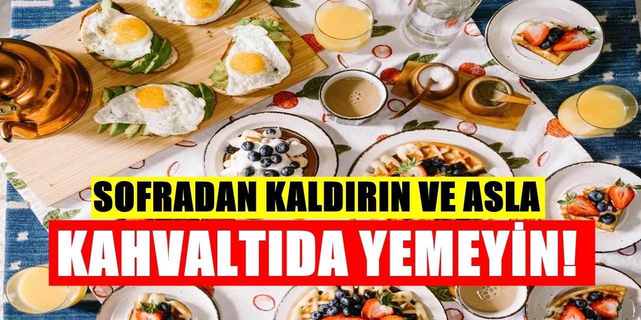 Kahvaltıda Bu Yiyecekler Yenilmemeli Yenildiğinde Bakın Vücuda Ne Yapıyor
