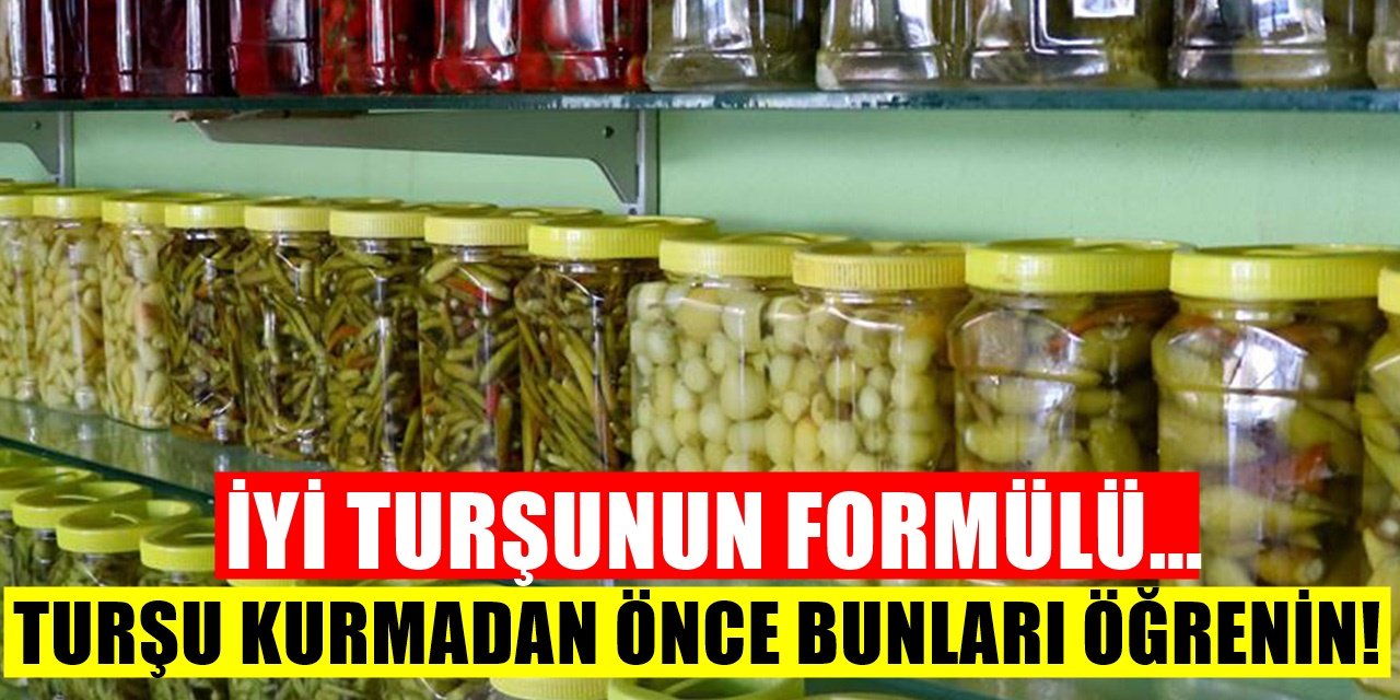 Turşu Yapmanın Püf Noktası Meğer Buymuş! İyi Turşu Nasıl Yapılır?
