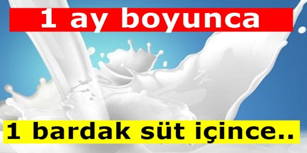 1 Ay Boyunca Her gece bir bardak süt içenlerde yaşanan 8 inanılmaz değişim