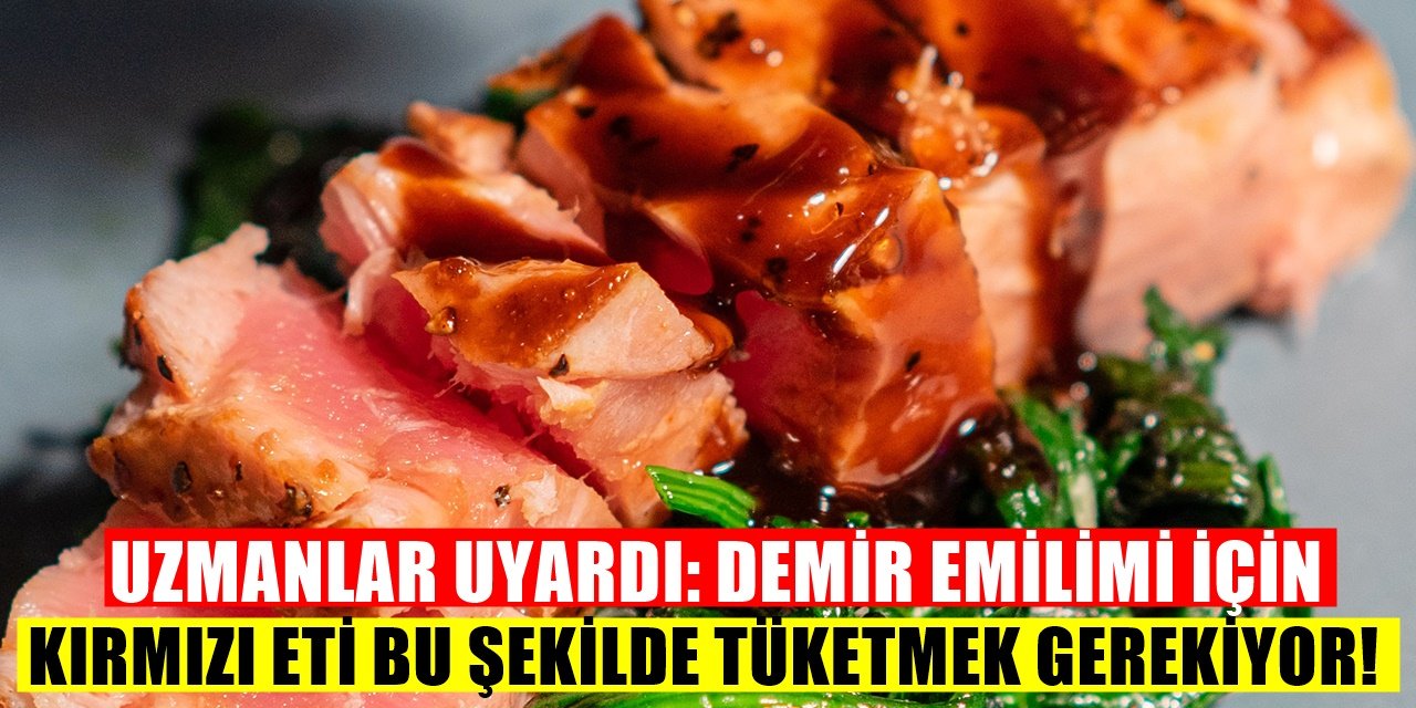Demirin Emilimi İçin Kırmızı Eti Bu Şekilde Tüketiniz Yoksa Tüm Besin Değeri Gidiyor