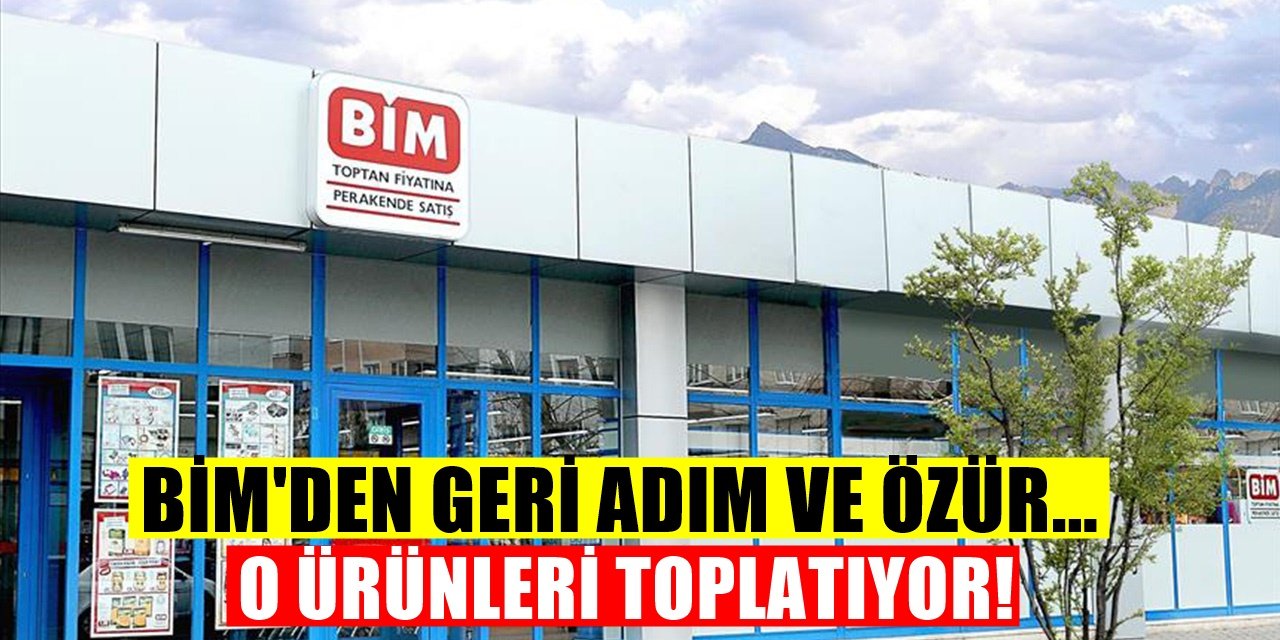Bim marketten alışveriş yapanları ilgilendiriyor! Bim özür diledi ve geri toplama kararı aldı
