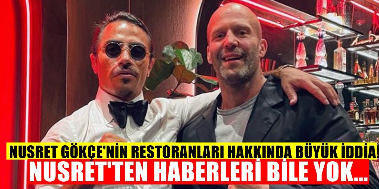 Ünlü Restoran İşletmecisi Nusret Hakkında Bomba Gibi İddia! Meğer Kimsenin Haberi Bile Yokmuş...