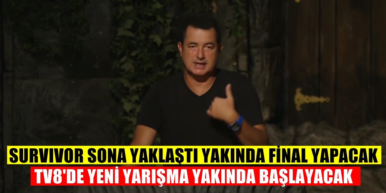 Acun Ilıcalı Kötü Haberi verdi TV8'de Survivor Sonlanıyor Yerine Bomba Gibi Bir Program Geliyor!