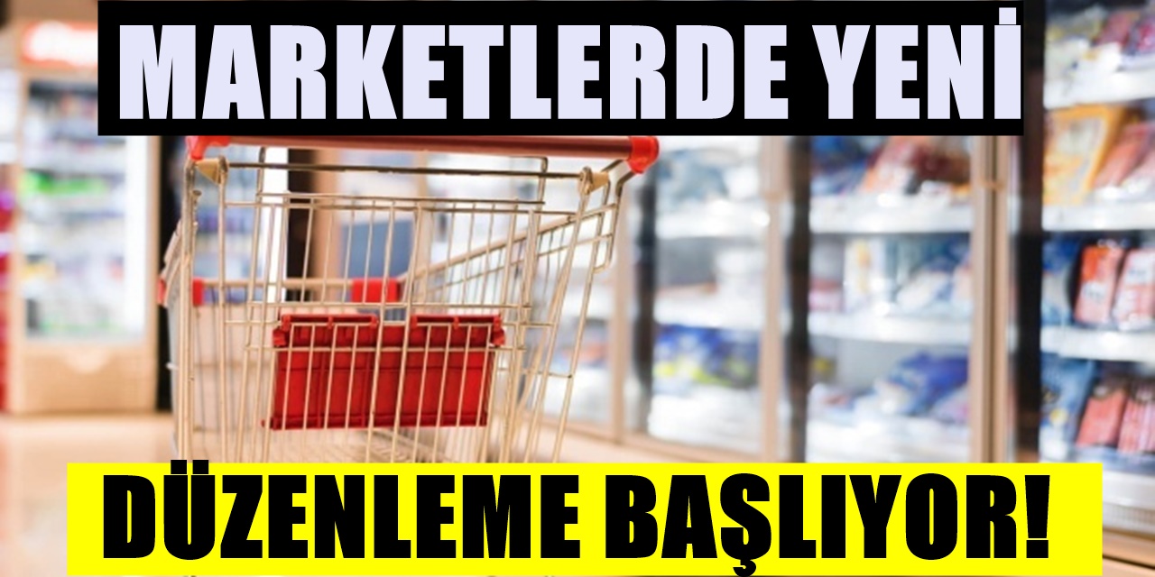 Tüm Türkiye'de Marketlerin Çalışma Düzeni Değişiyor Gittiğinizde Sakın Şaşırmayın