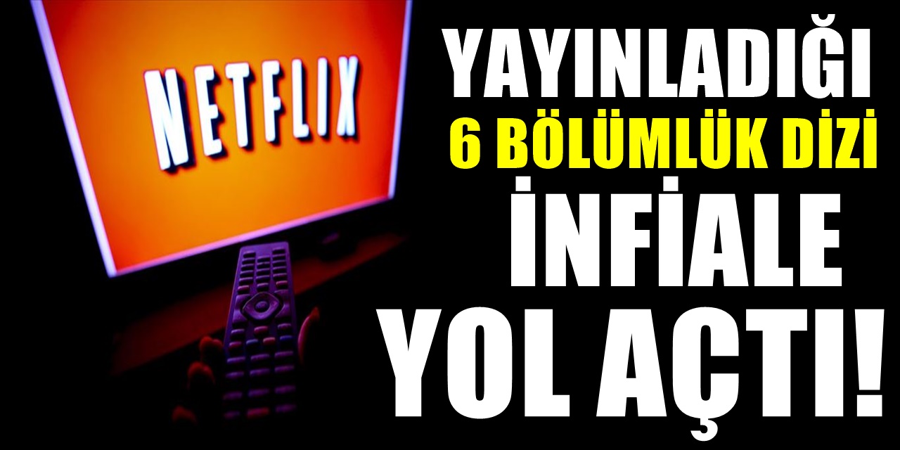 Netflix'in 6 bölümlük yeni dizisi ortalığı karıştırdı anında yasak kararı geldi