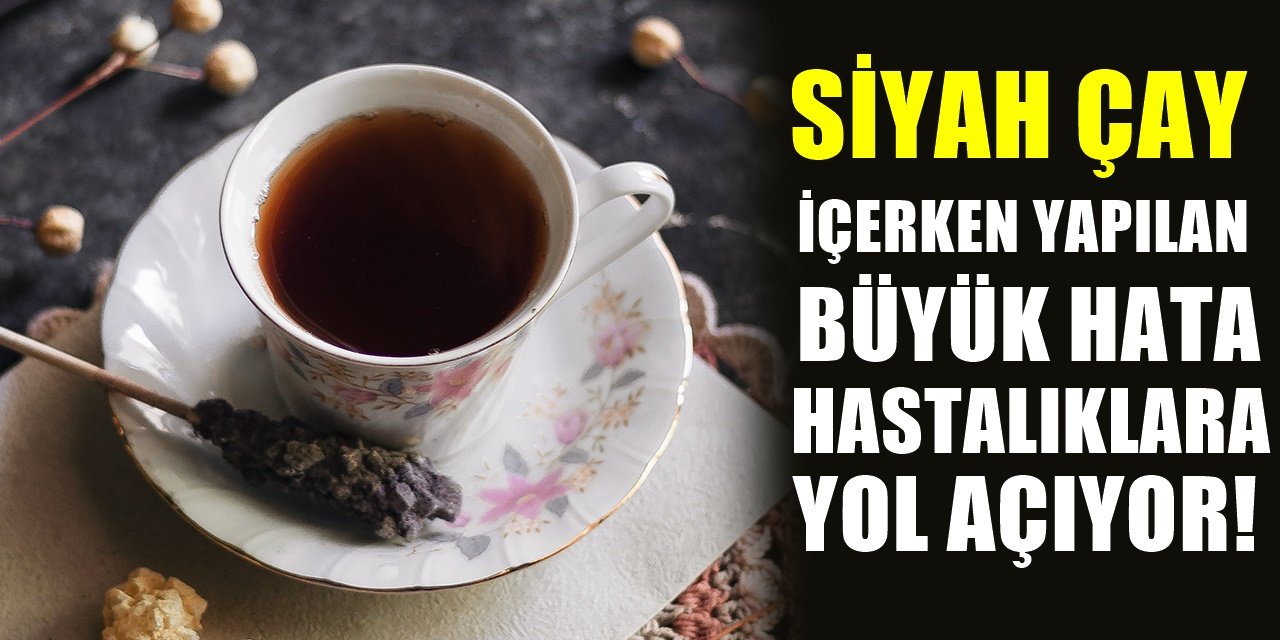 Bilim İnsanlarından Korkutan Çay Gerçeği! İçerken yapılan bu hata böbrekleri bitiriyor!..