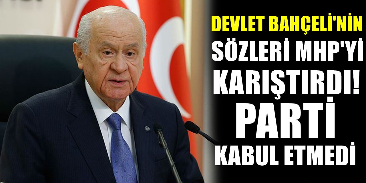 MHP'de büyük kriz! Bahçeli'nin Sözleri Parti İçinde Tepkilere Yol Açtı!