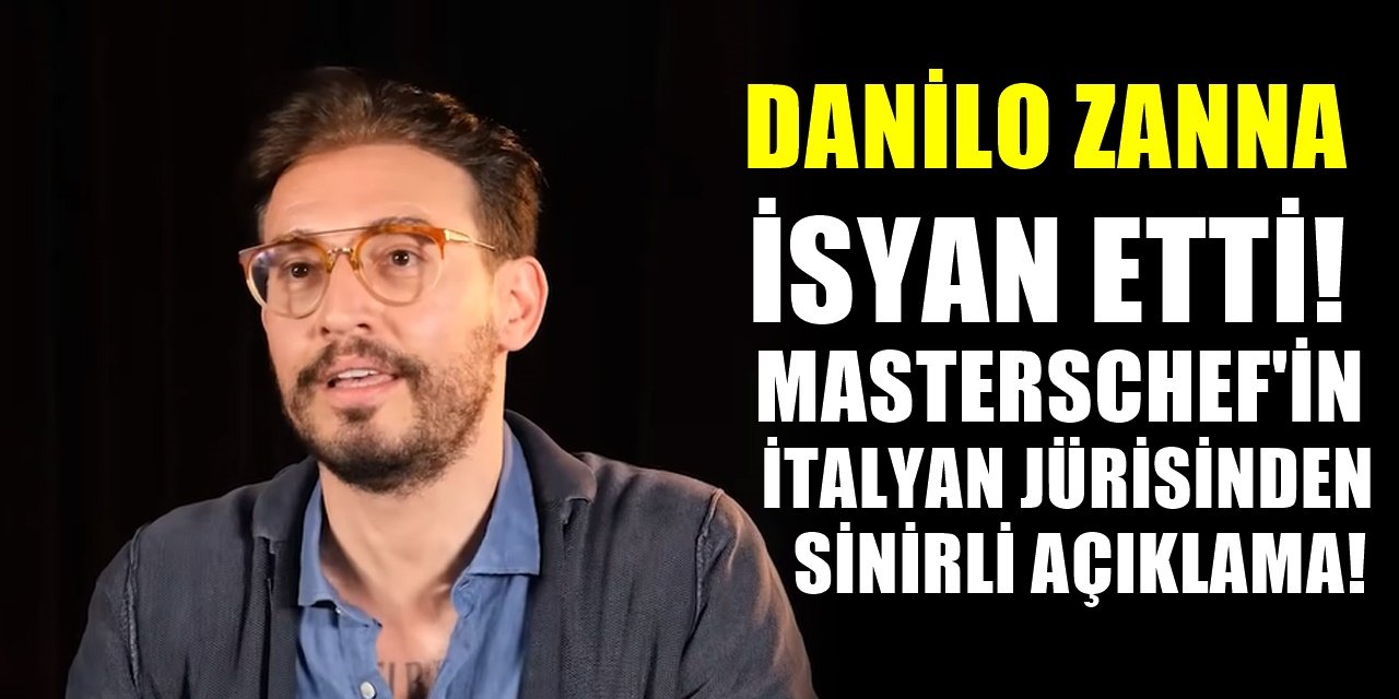 İtalyan şef Danilo Zanna Çılgına döndü isyanı ortalığı karıştırdı!..