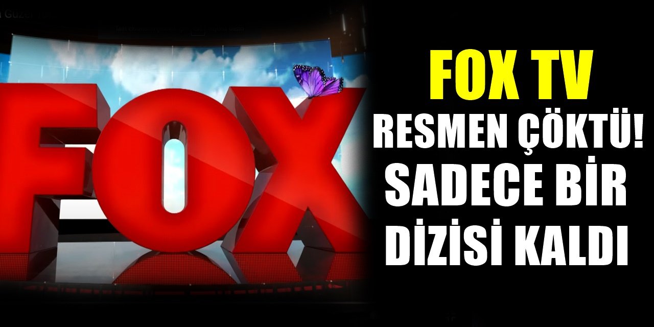 FOX'da büyük çöküş! Sadece tek bir dizisi kaldı