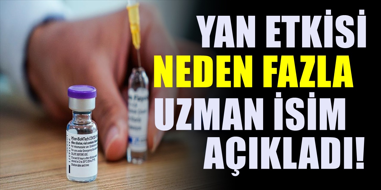 Biontech aşısının 2. dozunda çıkan yan etkiler neden çok fazla bilim insanları açıkladı