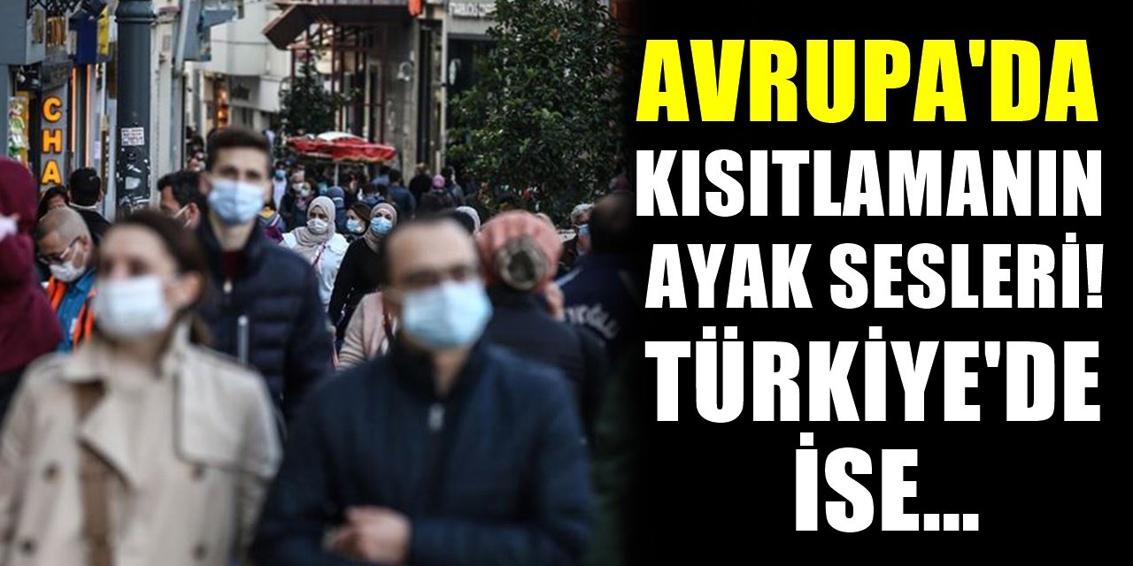 Avrupa Kısıtlamaları Yeniden Getirecek Türkiye'de ise...
