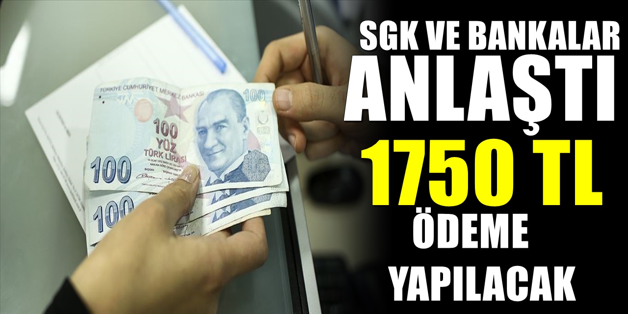 Ziraat Bankası, Halkbank, Vakıfbank, Garanti BBVA ve TEB Açıkladı Emeklilere 1750 TL ödenecek