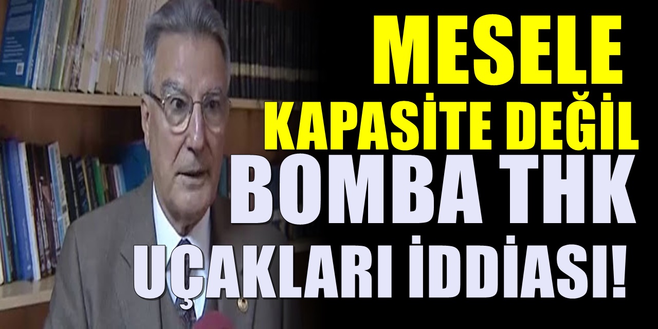 Eski THK Başkanı Uçakların Neden Hangarda Bekletildiğini Tek Tek Anlattı