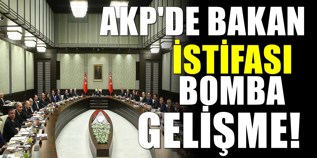 Ortalık Karıştı AKP'de Bakan İstifası Yerine Gelecek iki Aday da Belli
