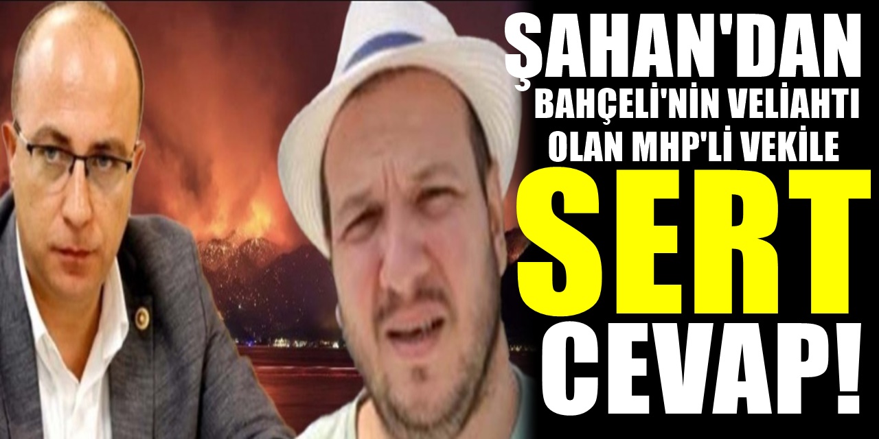Şahan Gökbakar'dan Bahçeli'nin Veliahtı olan MHP'li Vekile Yaylım Ateşi
