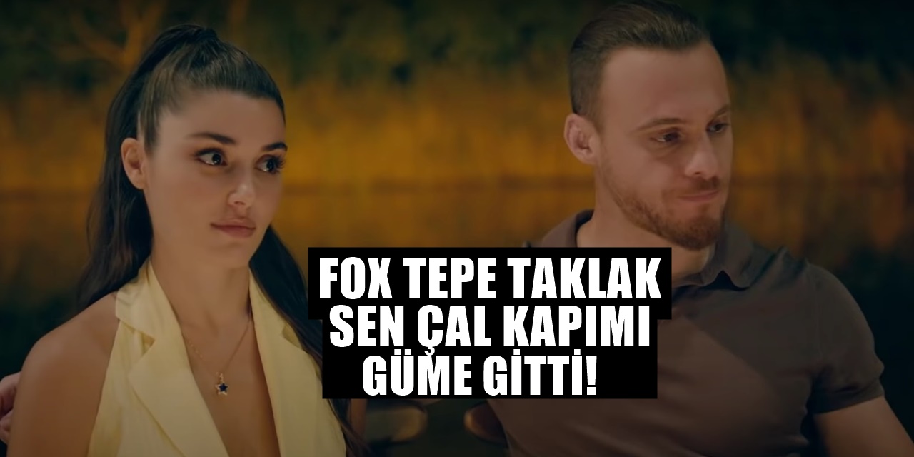 RTÜK cezasıyla sarsılan FOX'a yeni Darbe! Sen Çal Kapımı da gidiyor