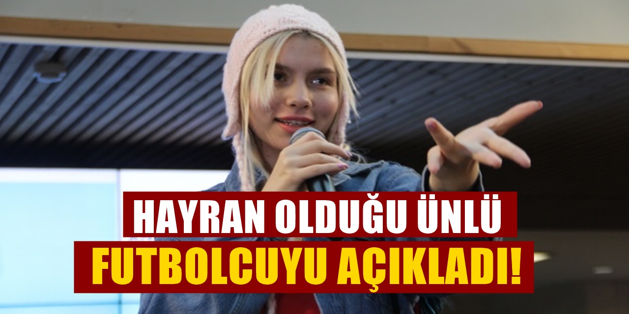 Aleyna Tilki Messi İtirafıyla herkesi şaşkına çevirdi