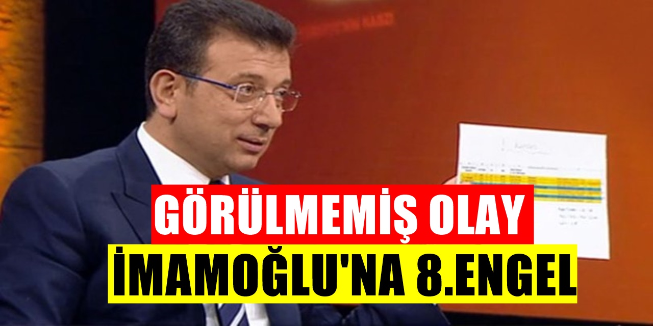 Ekrem İmamoğlu'na AKP ve MHP'den bir engel şoku daha