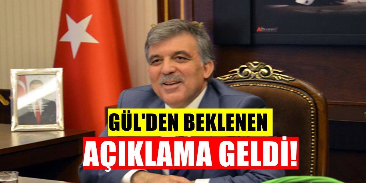 Abdullah Gül Ses verdi! Akar ve Erdoğan ile görüştü mü? Beklenen Yanıt geldi