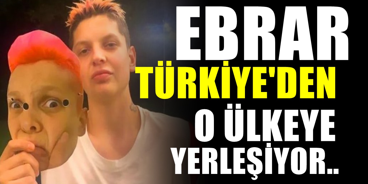 Yandaşlar Hedefte Göstermişti Ebrar Karakurt Türkiye'den Ayrılıyor