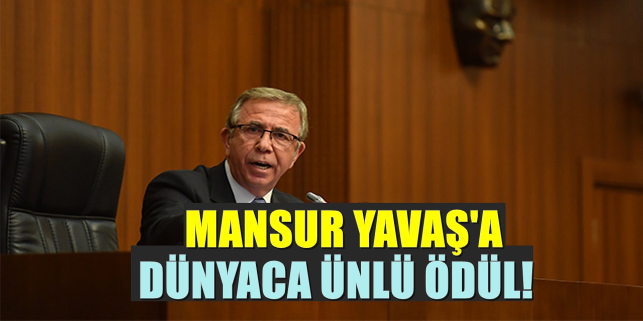 2021 Dünya Belediye Başkanı Başkent Ödülü Mansur Yavaş'a Verildi