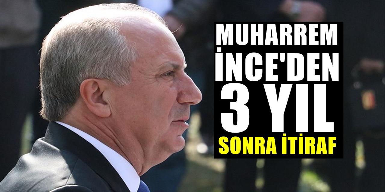 Muharrem İnce Son İtirafıyla Ortalığı Karıştırdı! Kaybettiğimizi önceden biliyordum