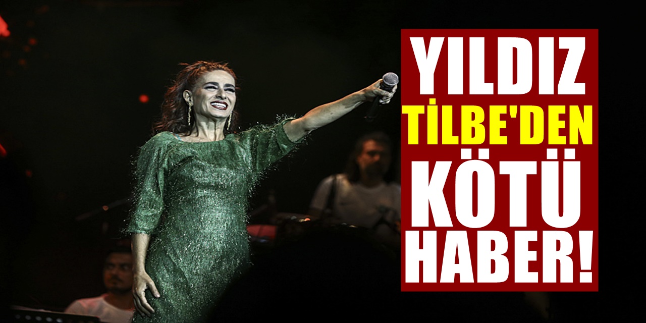 Yıldız Tilbe Gelen Son Haberle Herkesi Üzdü!