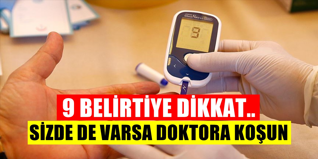 Asla Görmezden Gelmemeniz Gereken 9 Erken Diyabet Hastalığı Belirtisi