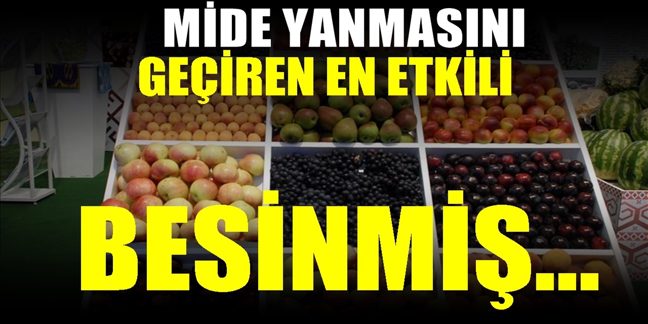 Mide Yanmasını Geçiren Şeyler! Anında Şifa Olan Besinler