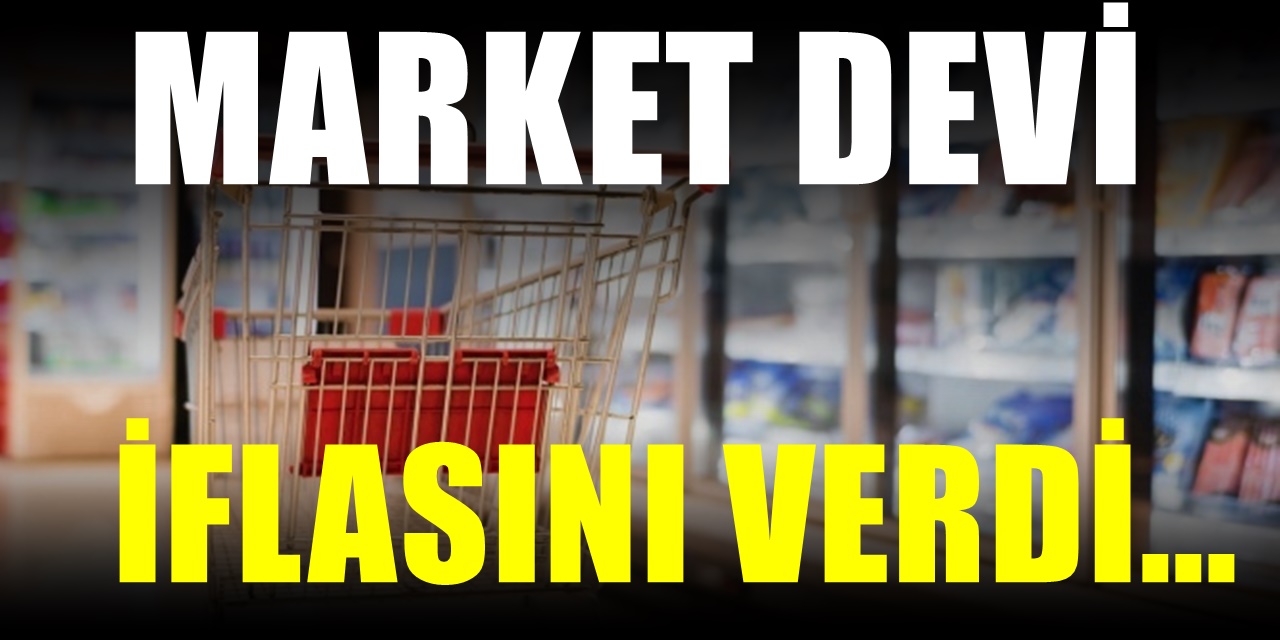 Türkiye'nin en köklü market devi iflas etti..