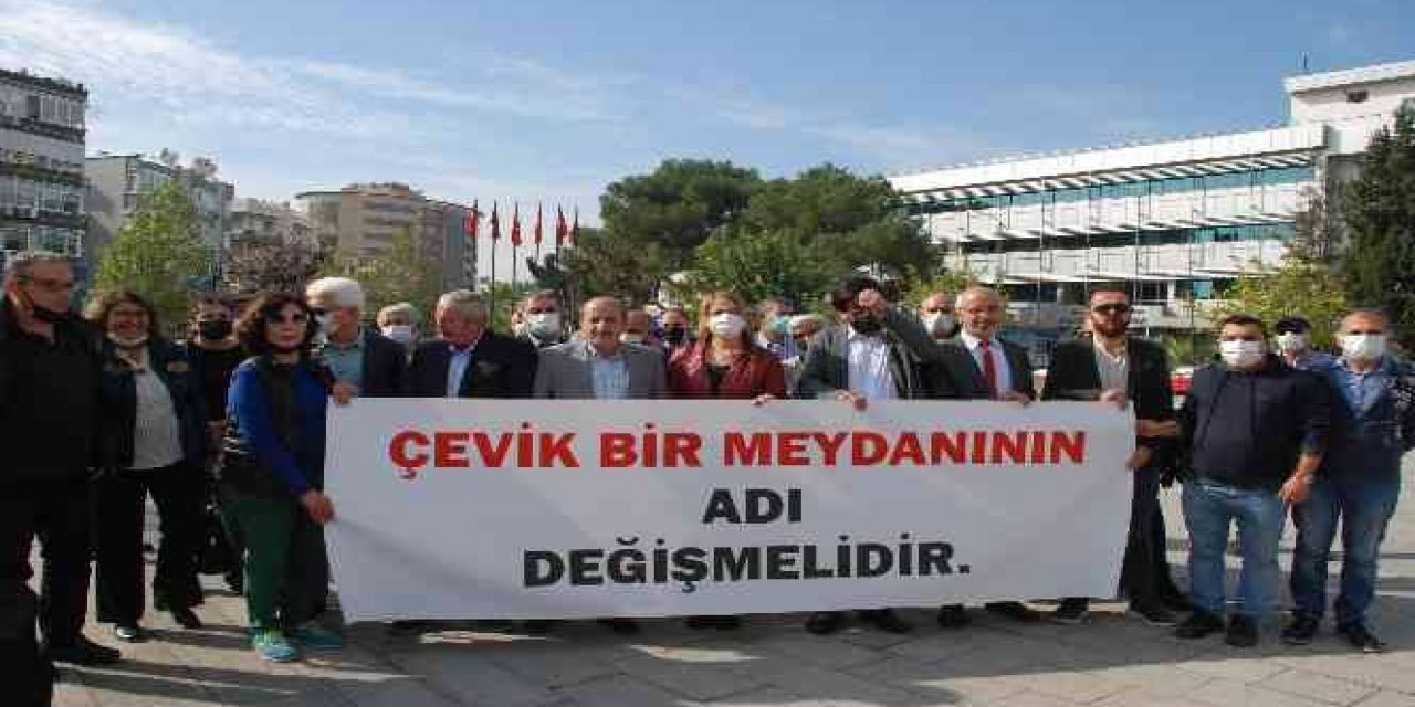 İzmir'deki Çevik Bir Meydanın adı değiştiriliyor