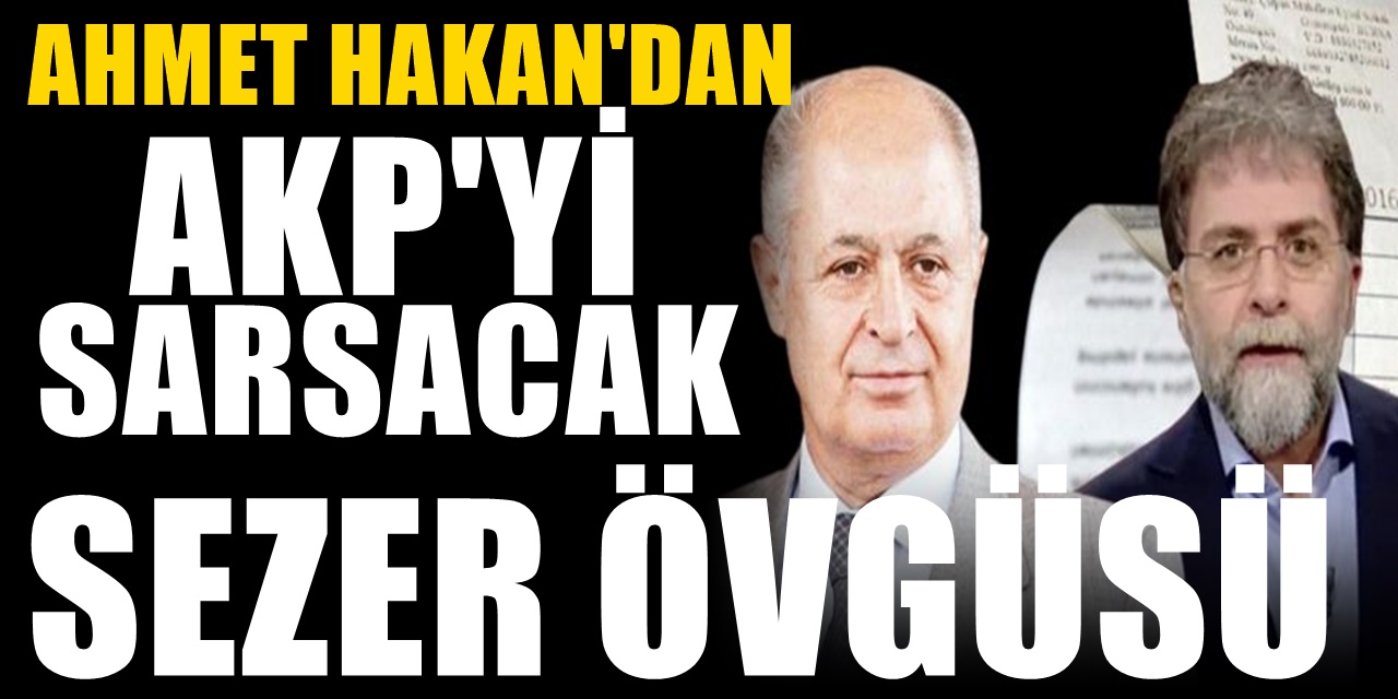 Ahmet Hakan'ın bomba Ahmet Necdet Sezer çıkışı