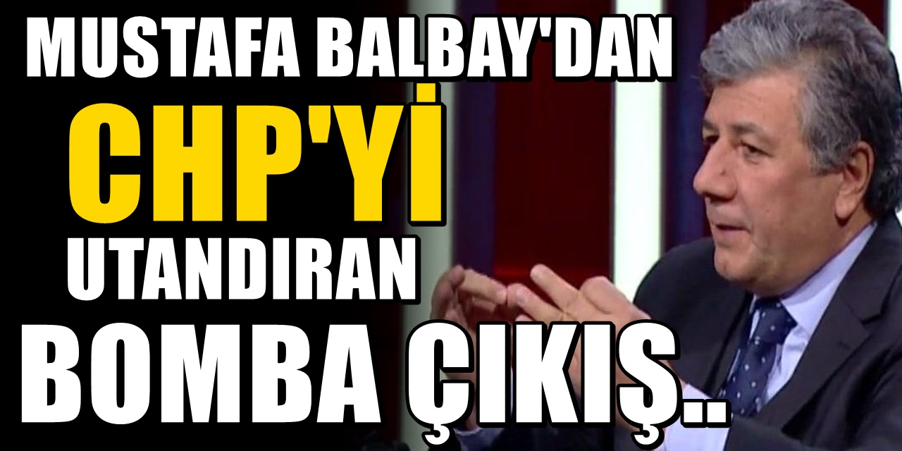 Mustafa Balbay, CHP'deki skandalı açıkladı