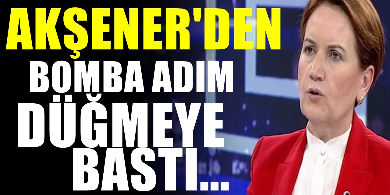 Meral Akşener Düğmeye Bastı. Büyük Değişim