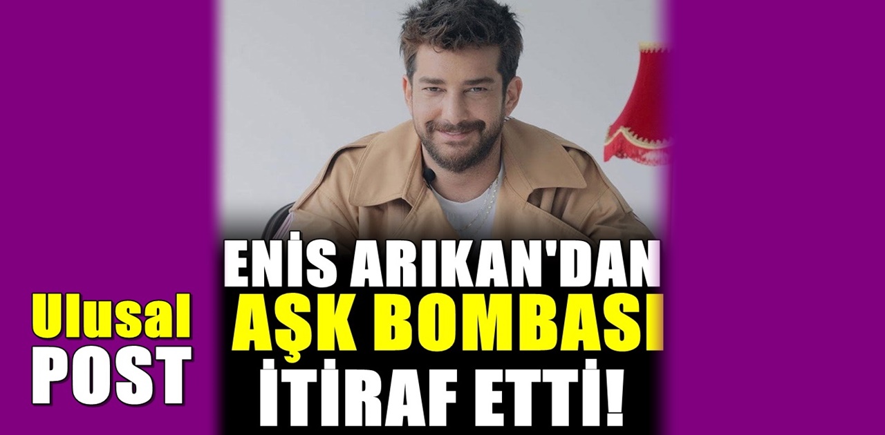 Kanal D'nin Camdaki Kız Oyuncusu Enis Arıkan'dan Aşk İtirafı! Herkes Soruyordu