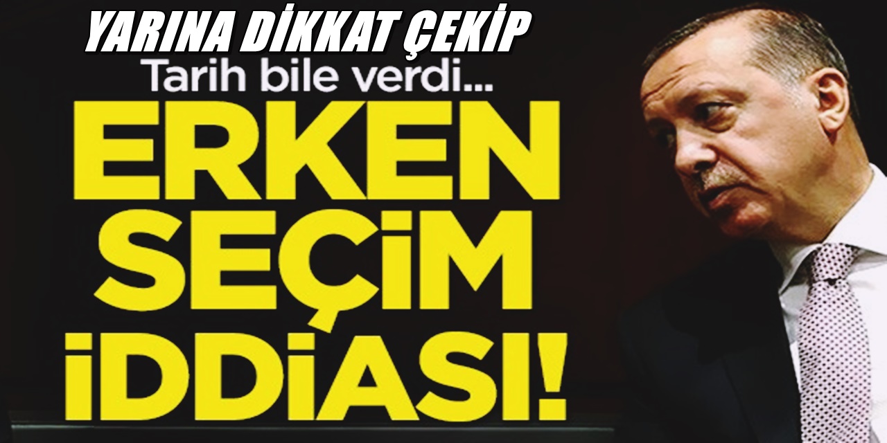 Erken Seçim tarihininin işareti yarın verilebilir