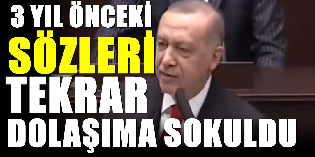 Erdoğan'ın 2019'daki konuşması dolaşıma sokuldu! dolar 10 lira olacak, enflasyon yüzde 30'u aşacak