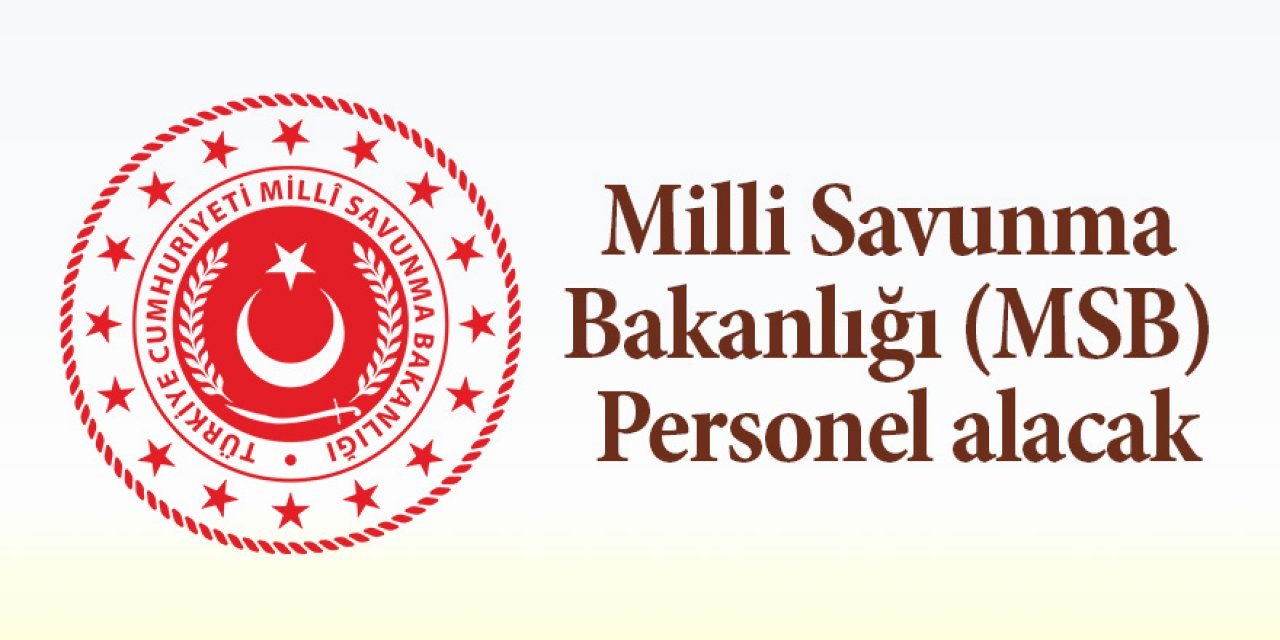 Milli Savunma Bakanlığı personel arıyor! 1.115 açıktan işçi alınacak